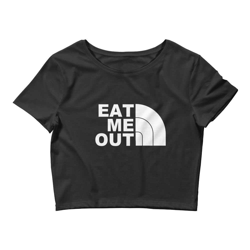 Eat Me Out Crop Top